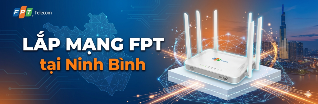 Lắp mạng FPT tại Ninh Bình